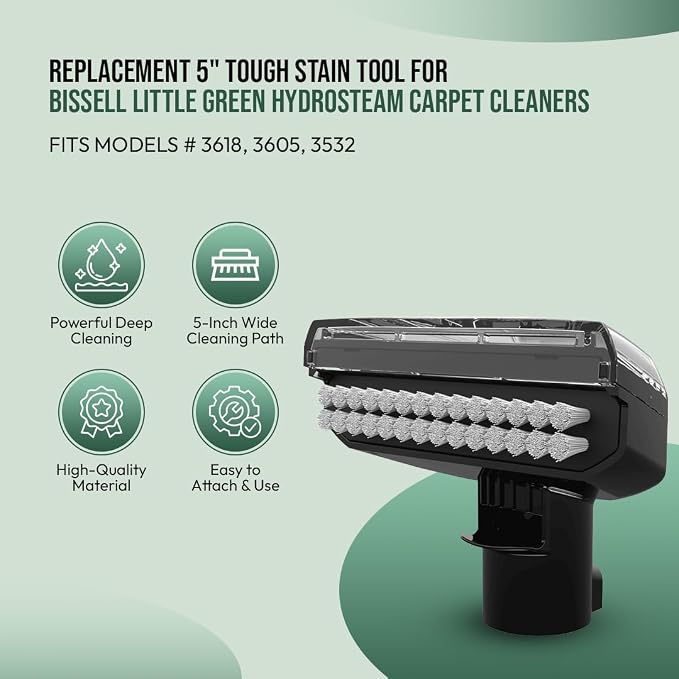 Replacement 5" Tough Stain Tool for Bissell Little Green HydroSteam Carpet Cleaners - Fits Models # 3618, 3605, 3532, 3700