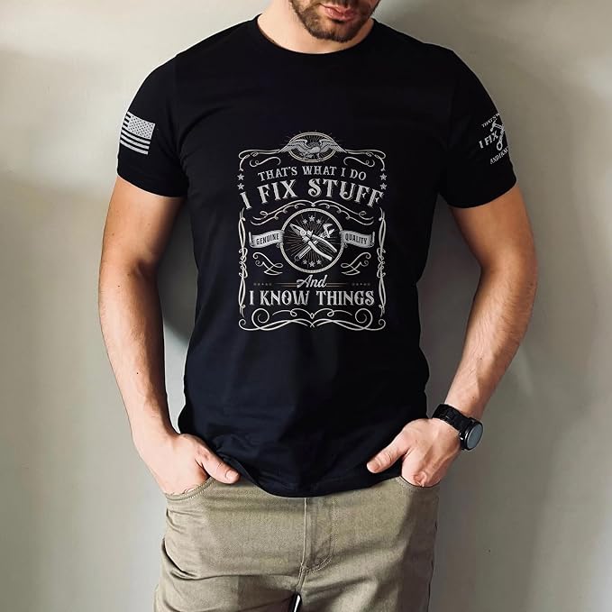 Stuff for Men, I Fix Stuff and Know Things Tshirt Men 4 | Graphic tee featuring humorous fix-it themed artwork and bold statement design for everyday wear and personal expression