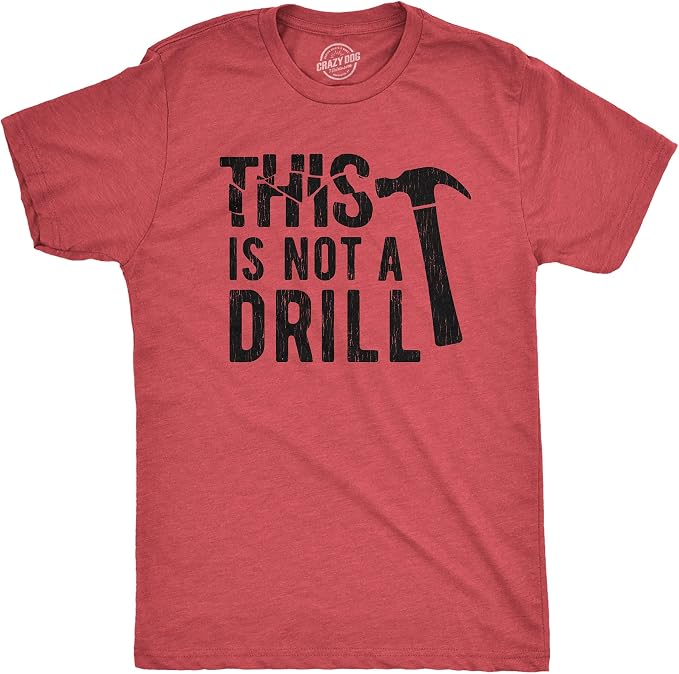 Funny Garage Dad T Shirts Mechanic Tees for Handy Dads that Can Fix It | Not a Drill, Still Plays with Blocks, Dad Tools, and More, Funny T Shirts, Dad Joke Apparel for Men, Cool Mechanic Short