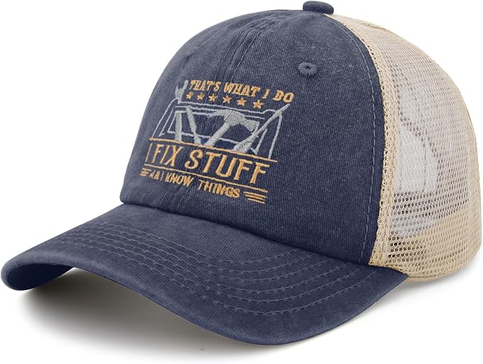 Embroidered That's What I Do I Fix Stuff & I Know Things Vintage Cotton Washed Soft Mesh Baseball Hat
