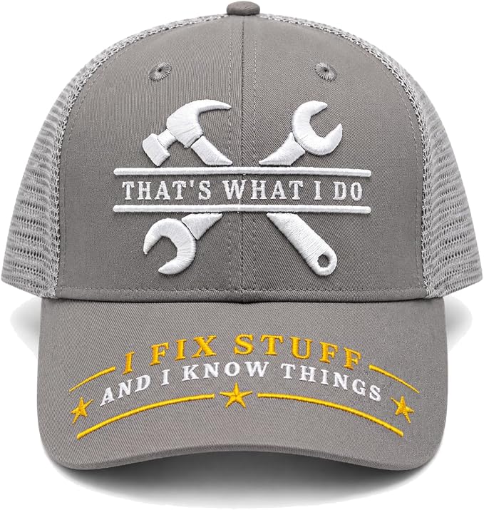 I Fix Stuff Funny Dad Hat,Gifts for Men Who Have Everything,Fathers Day Birthday Gift for Dad OR Husband
