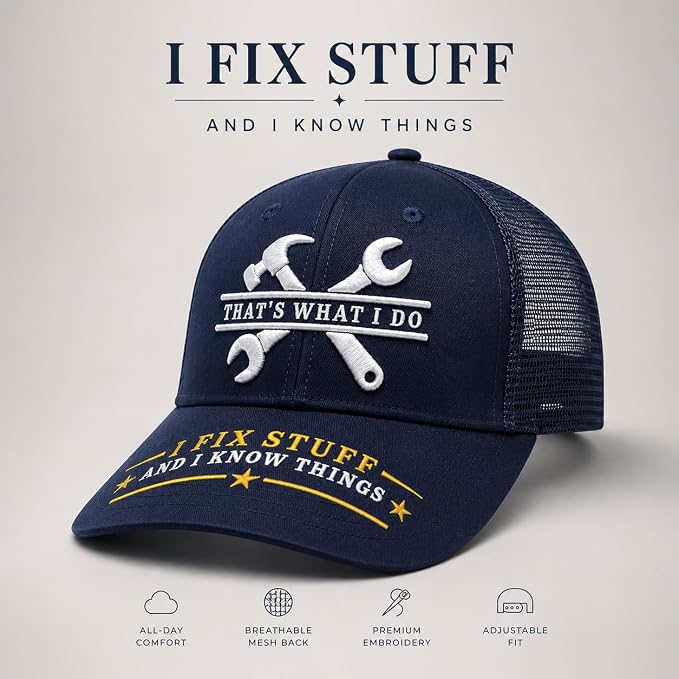 I Fix Stuff Funny Dad Hat,Gifts for Men Who Have Everything,Fathers Day Birthday Gift for Dad OR Husband