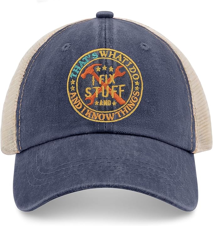 Embroidered That's What I Do I Fix Stuff & I Know Things Vintage Cotton Washed Soft Mesh Baseball Hat