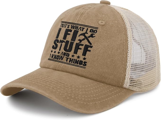 Embroidered That's What I Do I Fix Stuff & I Know Things Vintage Cotton Washed Soft Mesh Baseball Hat