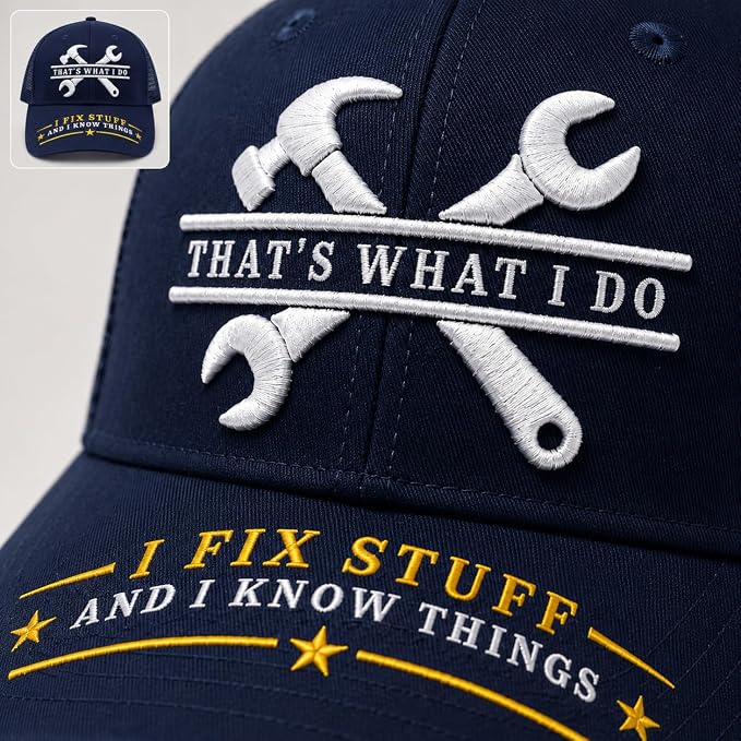 I Fix Stuff Funny Dad Hat,Gifts for Men Who Have Everything,Fathers Day Birthday Gift for Dad OR Husband
