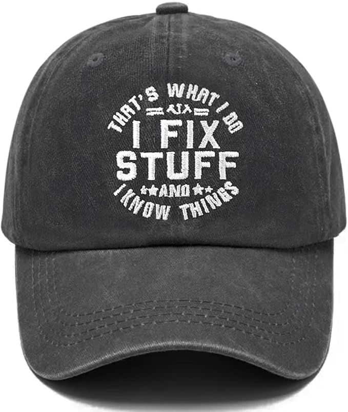 Embroidered That's What I Do I Fix Stuff & I Know Things Vintage Cotton Washed Soft Mesh Baseball Hat