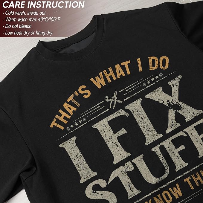 Stuff for Men, I Fix Stuff and Know Things Tshirt Men 4 | Graphic tee featuring humorous fix-it themed artwork and bold statement design for everyday wear and personal expression
