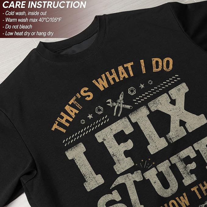 Stuff for Men, I Fix Stuff and Know Things Tshirt Men 4 | Graphic tee featuring humorous fix-it themed artwork and bold statement design for everyday wear and personal expression